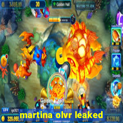 martina olvr leaked